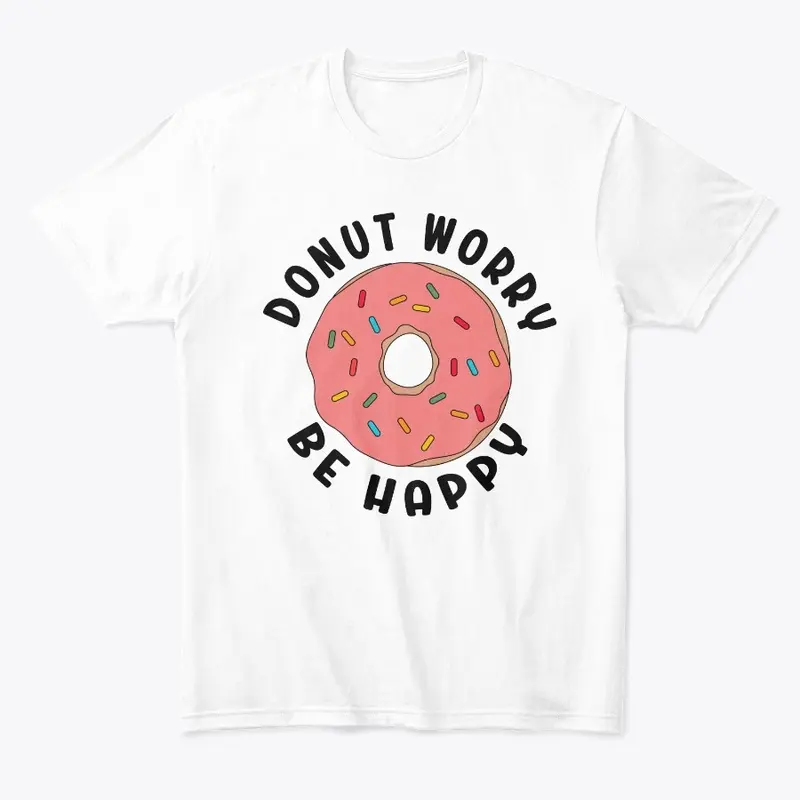 Donut Worry Be Happy